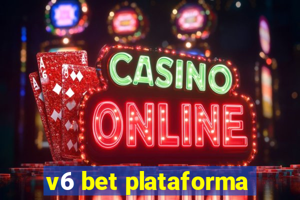 v6 bet plataforma